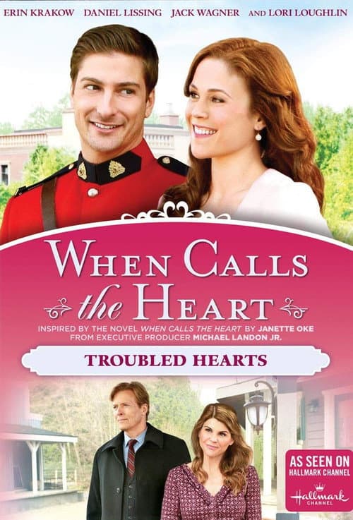 When Calls The Heart: Troubled Hearts (2016) poster