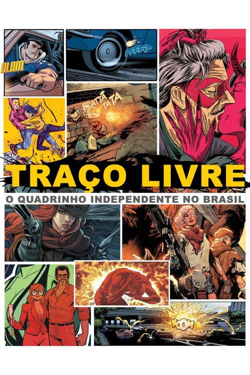 Traço Livre: O Quadrinho Independente no Brasil (2018) poster