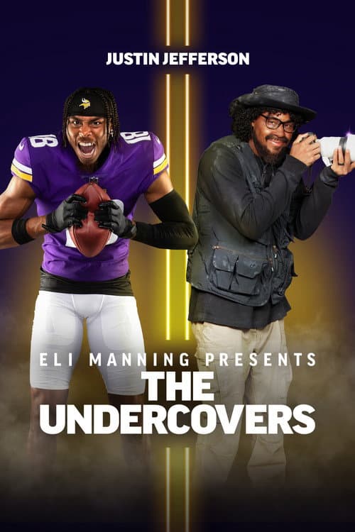 Eli Manning Presents: The Undercovers - Justin Jefferson (2025) poster