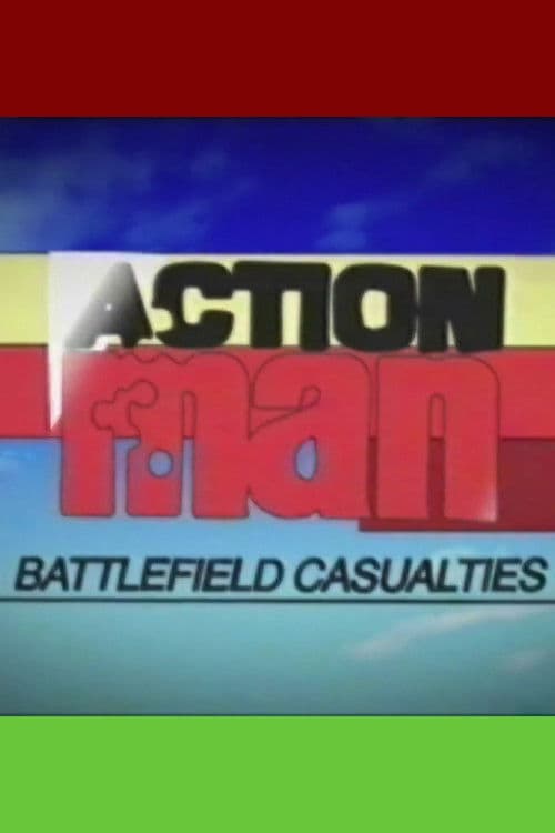 Action Man: Battlefield Casualties (2015) poster