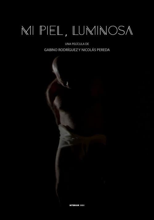 Mi piel, luminosa (2019) poster