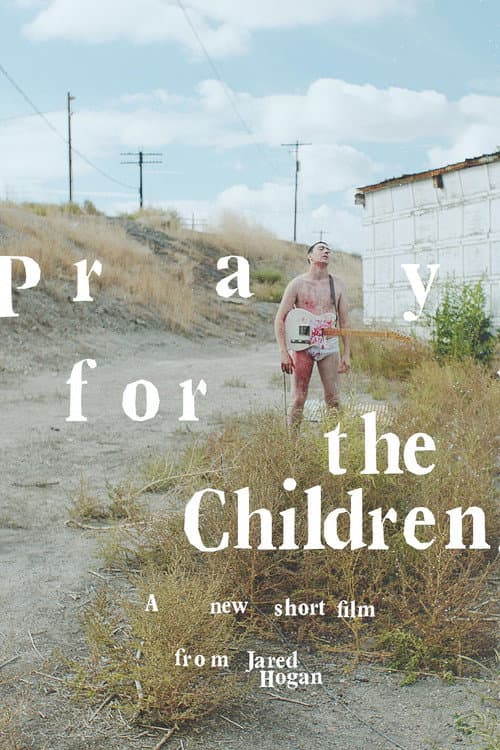 Pray For The Children (2018) poster
