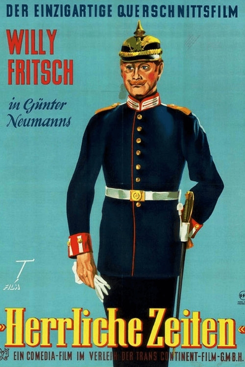Herrliche Zeiten (1950) poster