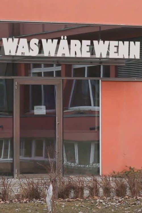 WAS WÄRE WENN (2012) poster