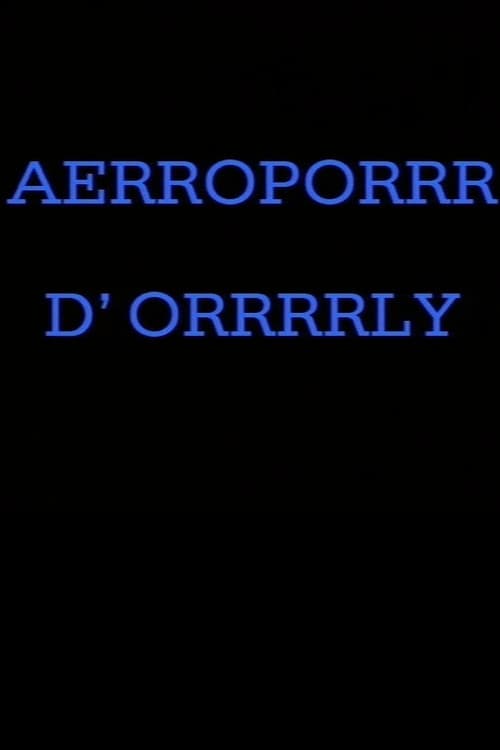 Aérroporrr d'Orrrrly (1990) poster