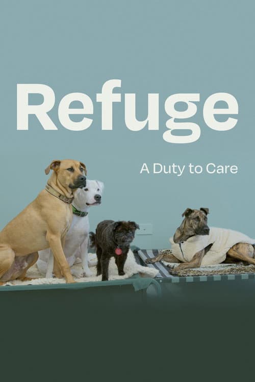 Refuge: A Duty to Care (2024) poster
