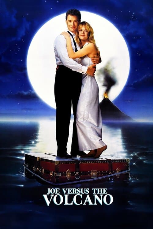 Joe Versus the Volcano (1990) poster