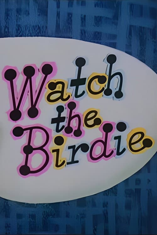 Watch the Birdie (1958) poster