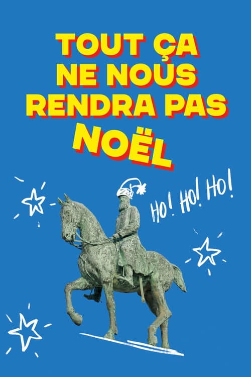 Tout ça ne nous rendra pas Noël (2025) poster