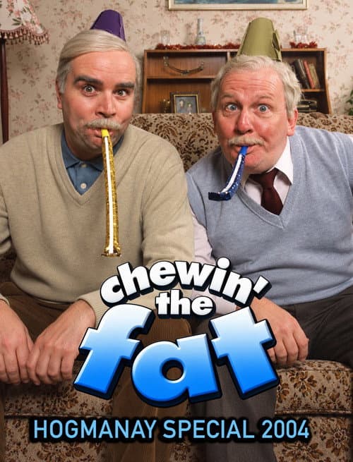 Chewin’ the Fat: Hogmanay Special 2004 (2004) poster