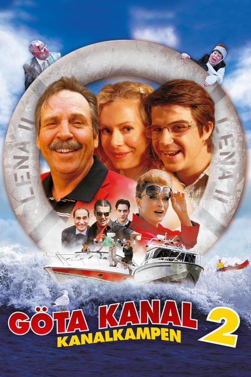 Göta Kanal 2 - kanalkampen (2006) poster