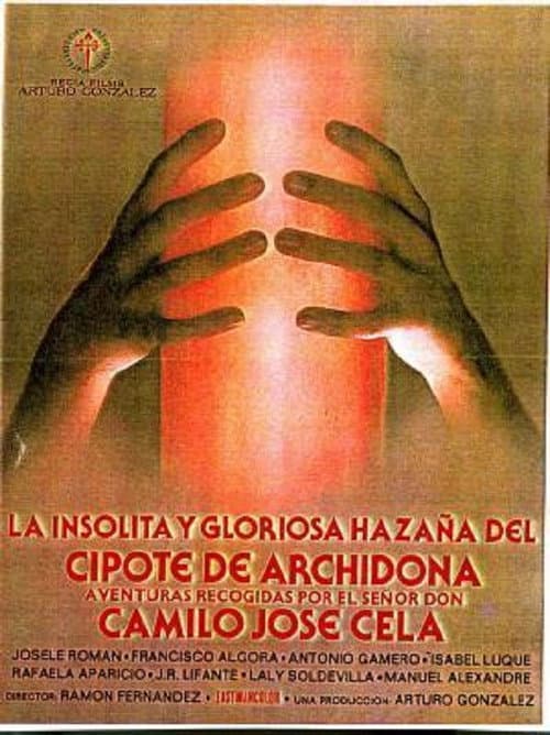 La insólita y gloriosa hazaña del cipote de Archidona (1979) poster