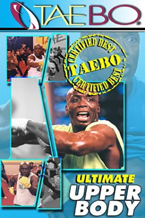 The Best of TaeBo: Ultimate Upper Body (2002) poster