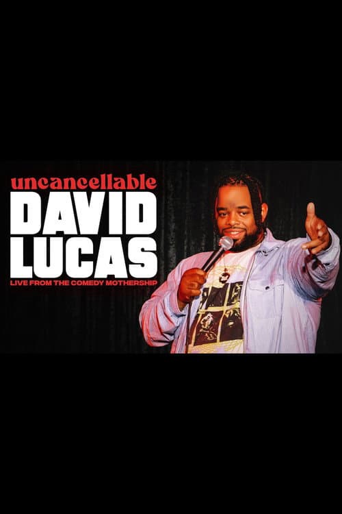 David Lucas: Uncancellable (2024) poster