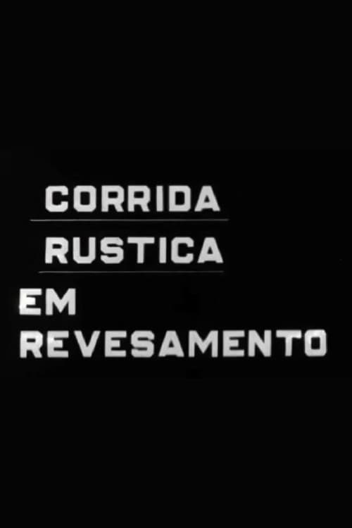 Corrida Rústica em Revezamento (1939) poster
