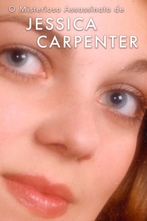 Who Killed Jessica Carpenter? (2018) poster