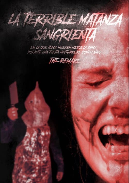 La terrible matanza sangrienta en la que todos mueren menos la chica en una fiesta nocturna de cumpleaños. The remake (2024) poster