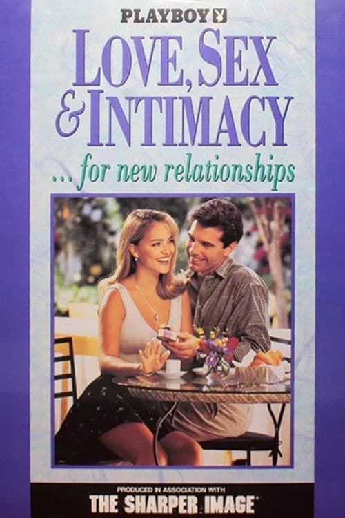 Playboy: Love, Sex & Intimacy... for New Relationships (1994) poster