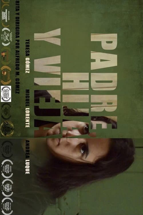 Padre, hija y vieja (2020) poster