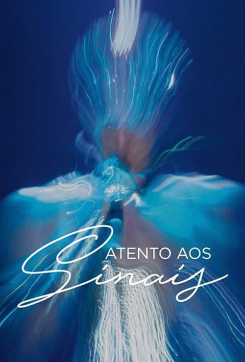 Ney Matogrosso - Atento Aos Sinais (2014) poster