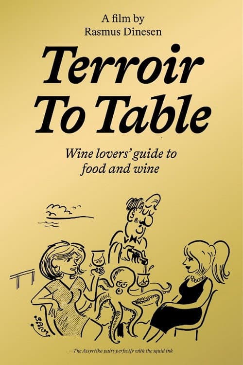 Terroir To Table: Wine Lovers' Guide to Food and Wine (2023) poster