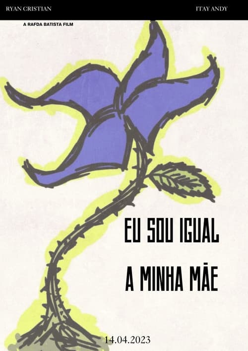 Sou Igual A Minha Mãe (2023) poster