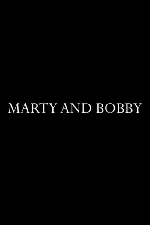 Marty and Bobby (2011) poster