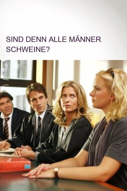 Sind denn alle Männer Schweine? (2010) poster