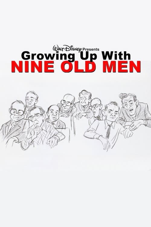 Growing Up with Nine Old Men (2013) poster