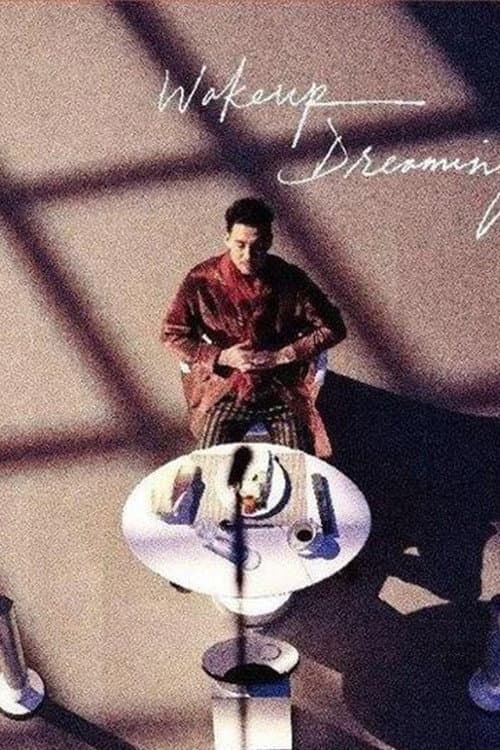 Wake Up Dreaming 张学友醒着做梦音乐会 (2018) poster