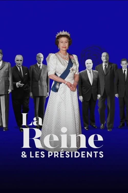 La Reine et les Présidents (2022) poster