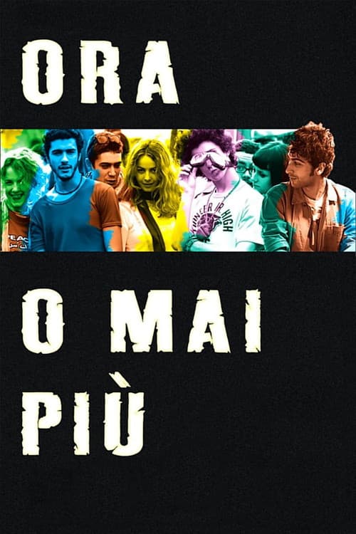 Ora o mai più (2003) poster