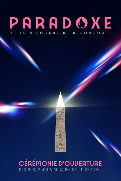 Cérémonie d'ouverture des Jeux Paralympiques de Paris 2024 (2024) poster