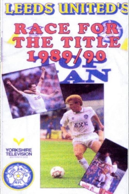 Leeds United's Race For The Title 1989/90 (1990) poster
