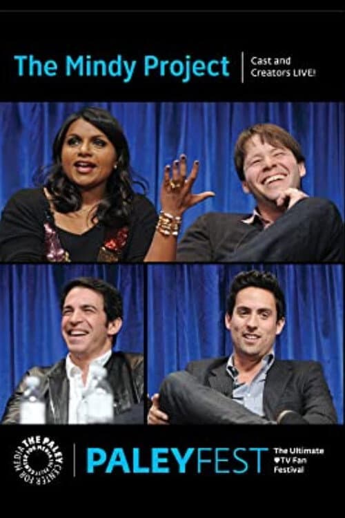 The Mindy Project: Cast and Creators Live at PALEYFEST 2014 (2014) poster