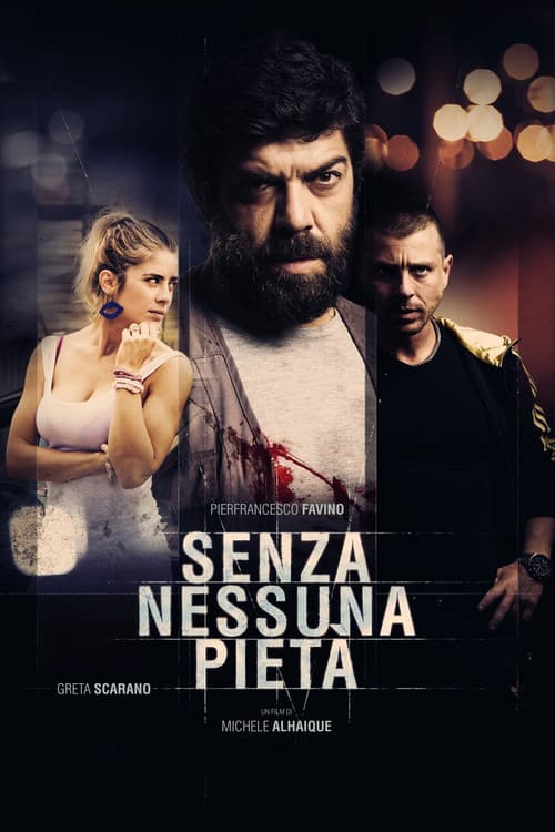 Senza nessuna pietà (2014) poster