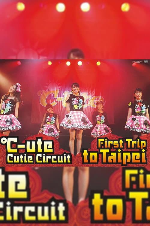 ℃-ute Cutie Circuit ~First Trip to Taipei~ (2014) poster