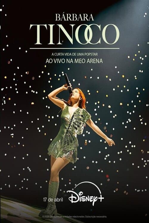 Bárbara Tinoco - A Curta Vida de uma Popstar, Ao Vivo na MEO Arena (2026) poster