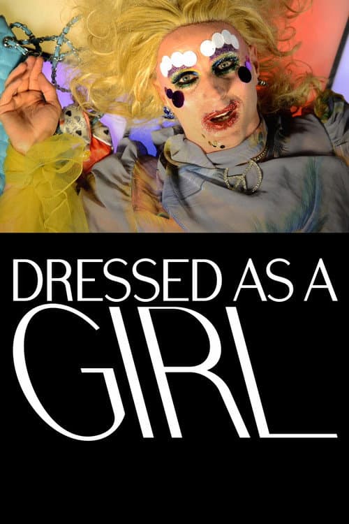 Dressed as a Girl (2014) poster