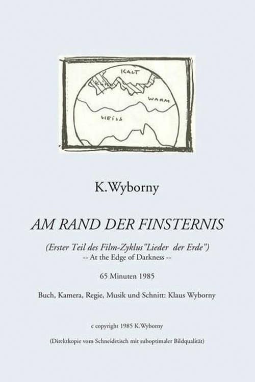 Am Rand der Finsternis (Lieder der Erde Teil 1) (1985) poster