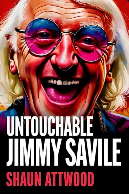 Jimmy Savile : Untouchable (2021) poster