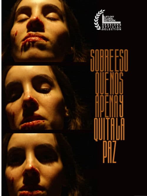 Sobre Eso Que Nos Apena y Quita La Paz (2024) poster
