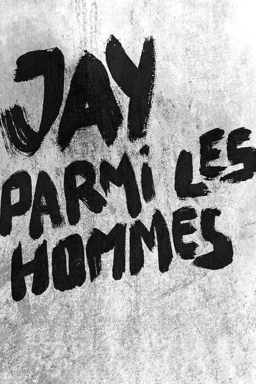 Jay parmi les hommes (2015) poster