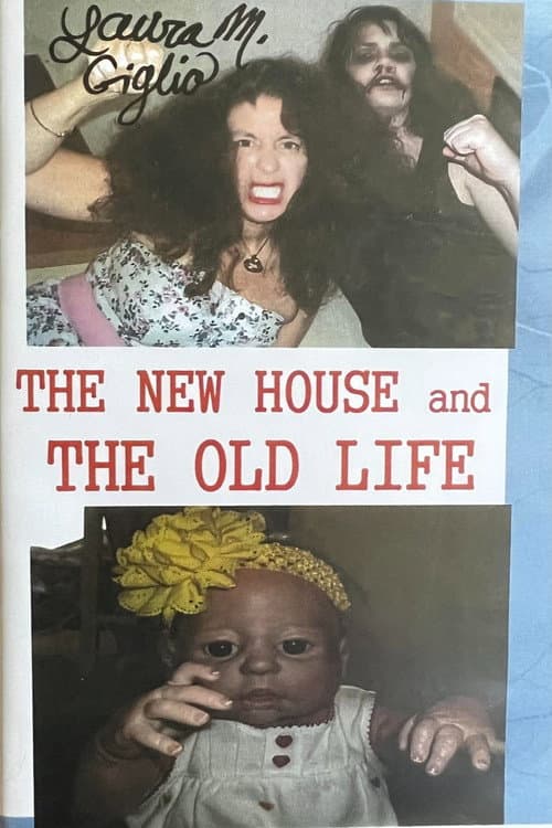 The New House and The Old Life (2018) poster