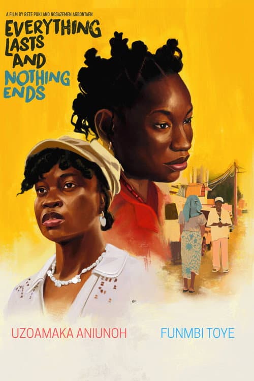Everything Lasts And Nothing Ends (2024) poster