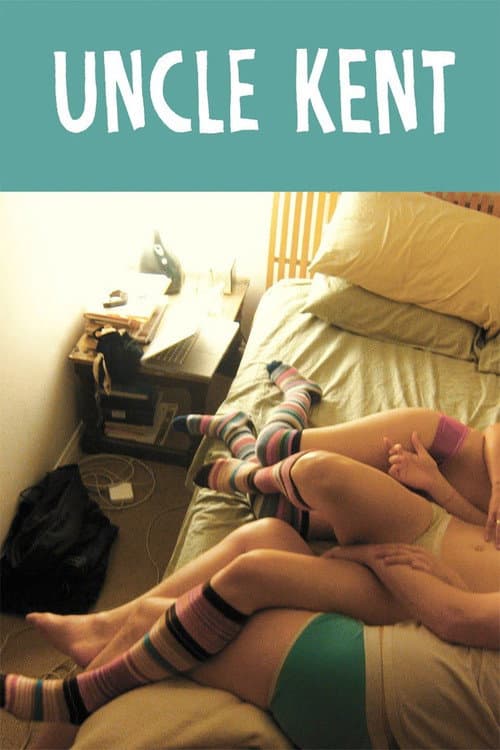 Uncle Kent (2011) poster