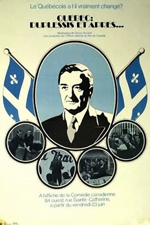 Québec: Duplessis et après... (1972) poster