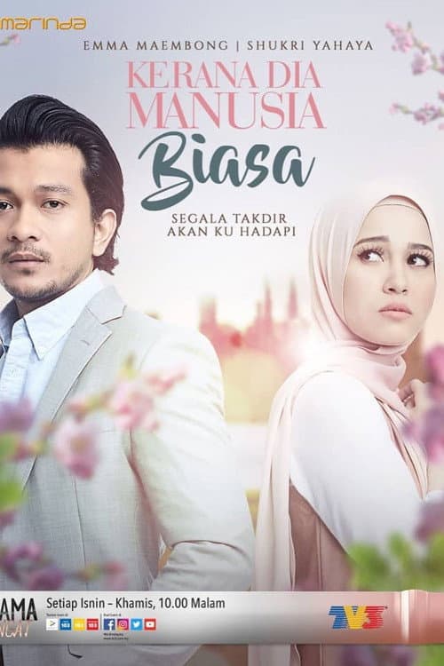 Kerana Dia Manusia Biasa (2018) poster