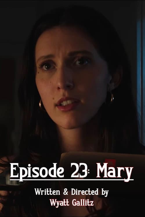 Episode 23: Mary (2026) poster