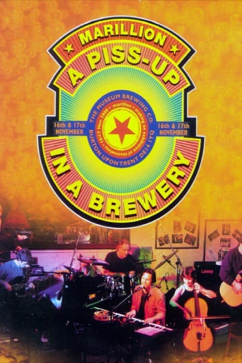 Marillion - A Piss up in a Brewery (2002) poster